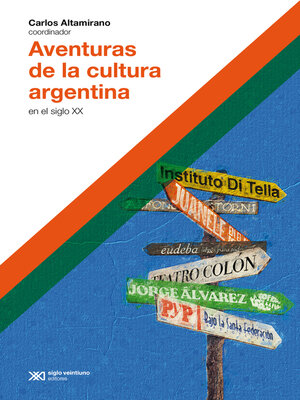 cover image of Aventuras de la cultura argentina en el siglo XX